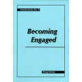 Becoming Engaged Becoming Engaged