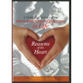 Reasons of the Heart Reasons of the Heart