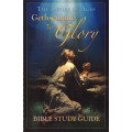 Gethsemane To Glory (Desire of Ages Study Guide)