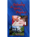 Defending the Spirit of Prophecy
