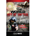 The World Out Of Control The World Out Of Control