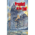 Prophet of the End