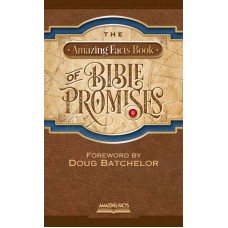 The Amazing Facts Book of Bible Promises