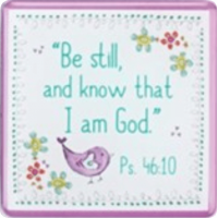 Magnet, Be Still and Know Magnet, Be Still and Know