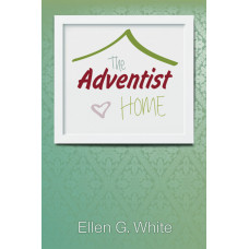 The Adventist Home