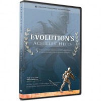 The Evolution's Achilles' Heels