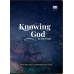 Knowing God Knowing God