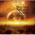 Prophetic Secrets of the New World Order