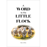 A Word to the Little Flock
