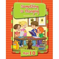 Something Is Changing Age 10