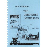 Our Friends The Jehovah's Witnesses
