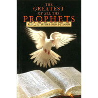 The Greatest of All the Prophets