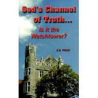 God's Channel of Truth: Is It the Watchtower?